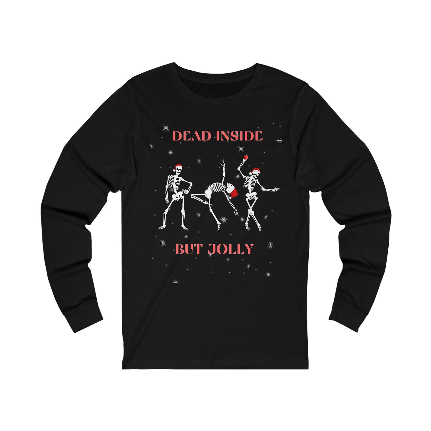 Dead but Jolly Long Sleeve Tee